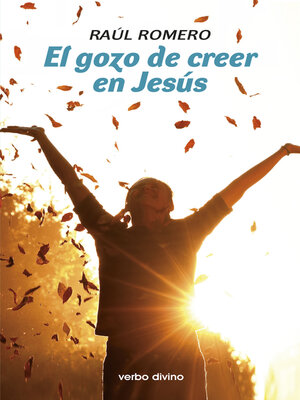 cover image of El gozo de creer en Jesús